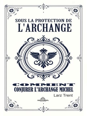 cover image of Sous La Protection De L'archange